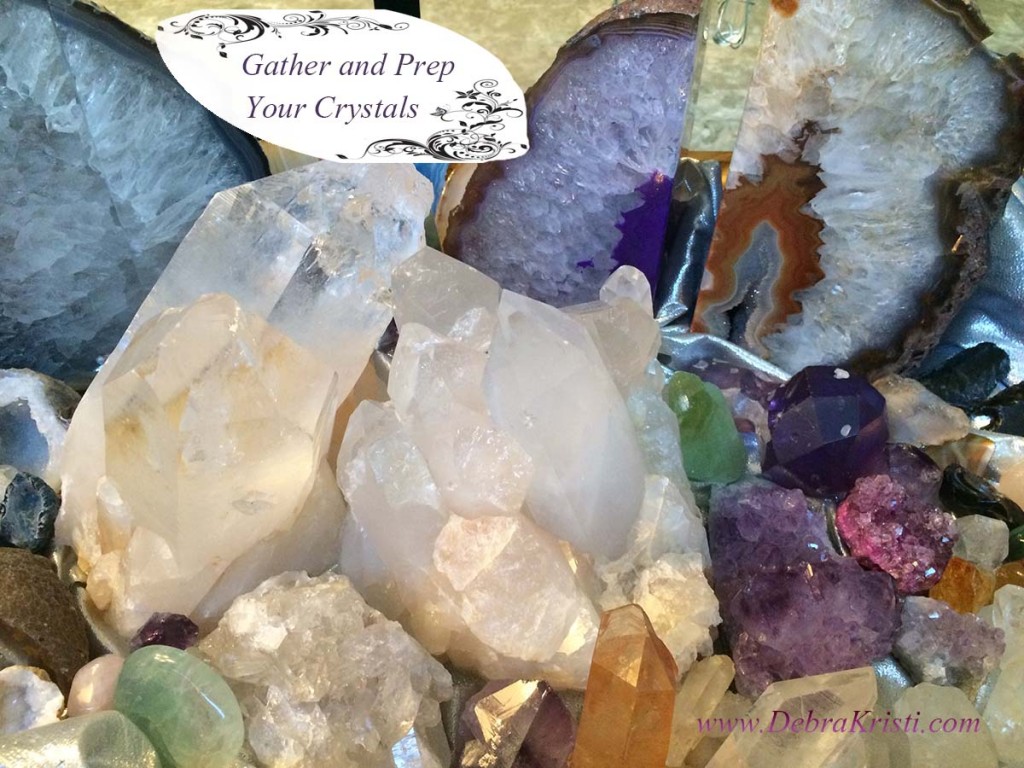Gather and Prep your Crystals in Cleansing, Charging, Activating Your Crystals by Debra Kristi, author