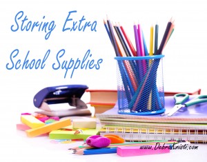 Storing Extra School Supplies in School Time Ready: Storing Extra Supplies by Debra Kristi, author