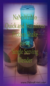 Shake It! in Eating for NaNoWriMo by Debra Kristi, author
