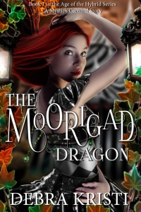 The Moorigad Dragon, by USA Today Bestselling Author Debra Kristi