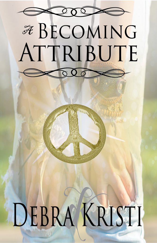 A Becoming Attribute by author Debra Kristi